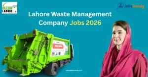 Lahore Waste Management Company Jobs 2026
