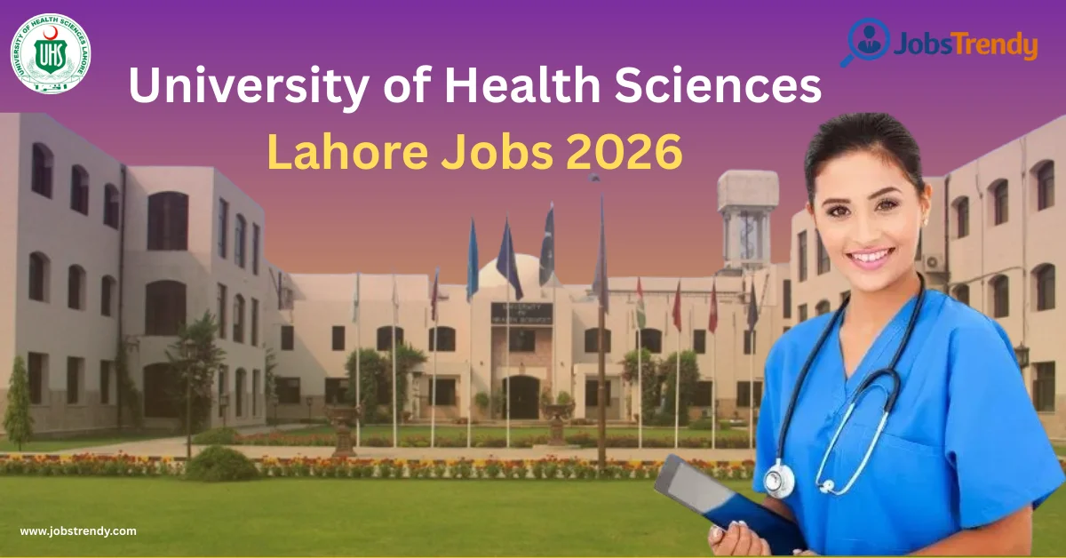 University of Health Sciences Lahore Jobs 2026